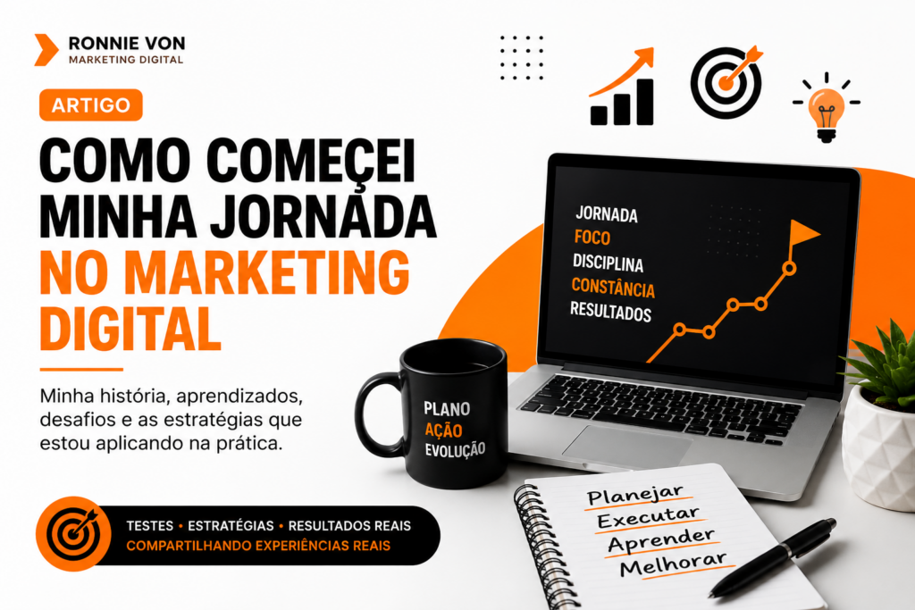Como comecei minha jornada no marketing digital